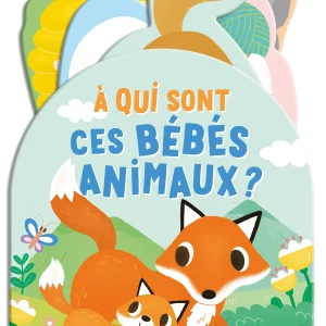 Auzou - À QUI SONT CES BÉBÉS ANIMAUX?