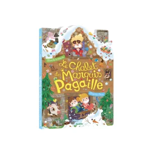 Auzou - Le chalet du Marquis Pagaille