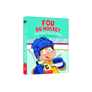 Auzou - Fou du hockey : Capitaine Thomas Clark