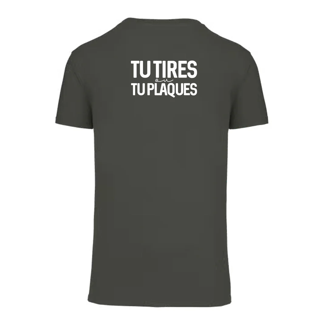 Tee-Shirt Adulte Tu tires ou tu plaques Kaki Blanc