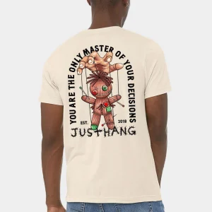 JUST HANG - T-shirt Homme "Master of your decisions"